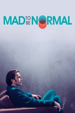 Watch Mad to Be Normal movies free Primewire