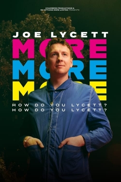 Watch Joe Lycett: More, More, More! How Do You Lycett? How Do You Lycett? movies free Primewire