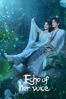 Watch Echo of Her Voice movies free Primewire