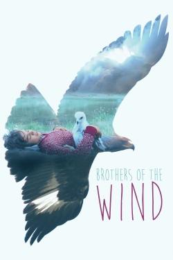 Watch Brothers of the Wind movies free Primewire