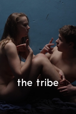 Watch The Tribe movies free Primewire