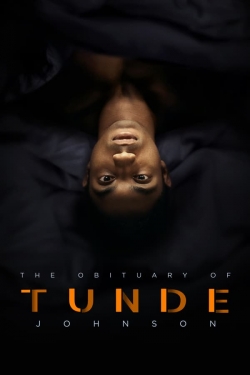 Watch The Obituary of Tunde Johnson movies free Primewire