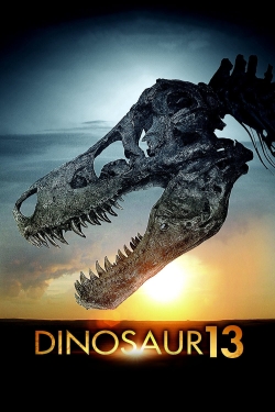 Watch Dinosaur 13 movies free Primewire