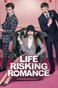 Watch Life Risking Romance movies free Primewire