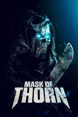 Watch Mask of Thorn movies free Primewire