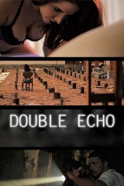 Watch Double Echo movies free Primewire