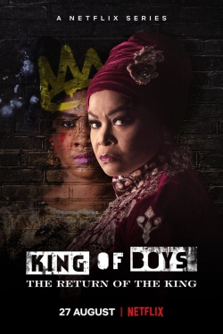 Watch King of Boys: The Return of the King movies free Primewire