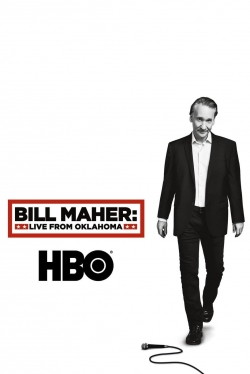 Watch Bill Maher: Live From Oklahoma movies free Primewire