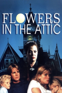 Watch Flowers in the Attic movies free Primewire