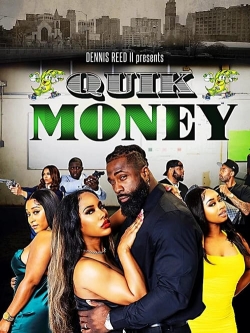 Watch Quik Money movies free Primewire