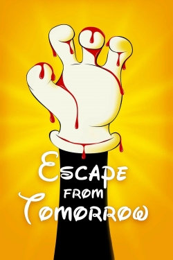 Watch Escape from Tomorrow movies free Primewire