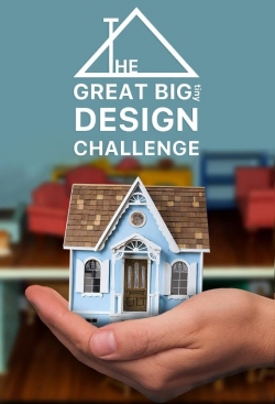 Watch The Great Big Tiny Design Challenge movies free Primewire