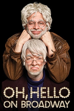 Watch Oh, Hello: On Broadway movies free Primewire