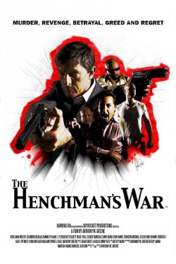 Watch The Henchman's War movies free Primewire