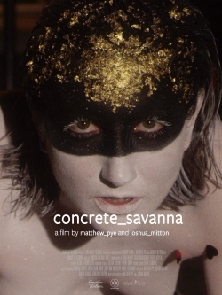 Watch concrete_savanna movies free Primewire