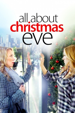 Watch All About Christmas Eve movies free Primewire