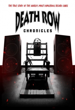 Watch Death Row Chronicles movies free Primewire