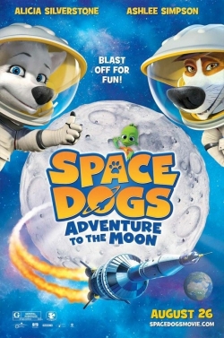 Watch Space Dogs Adventure to the Moon movies free Primewire