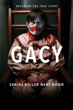 Watch Gacy: Serial Killer Next Door movies free Primewire