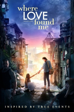 Watch Where Love Found Me movies free Primewire