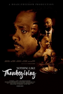 Watch Nothing Like Thanksgiving movies free Primewire