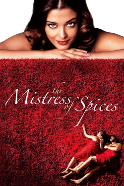 Watch The Mistress of Spices movies free Primewire