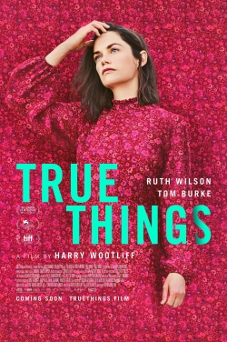 Watch True Things movies free Primewire