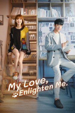 Watch My Love, Enlighten Me movies free Primewire