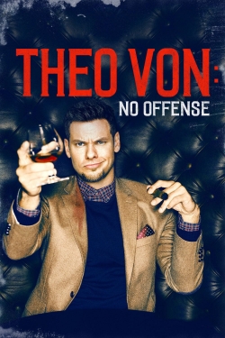 Watch Theo Von: No Offense movies free Primewire