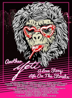 Watch Another Yeti a Love Story: Life on the Streets movies free Primewire