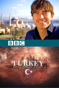 Watch Turkey with Simon Reeve movies free Primewire