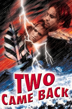 Watch Two Came Back movies free Primewire