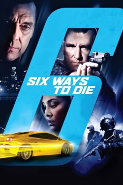 Watch 6 Ways to Die movies free Primewire