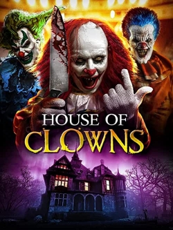 Watch House of Clowns movies free Primewire