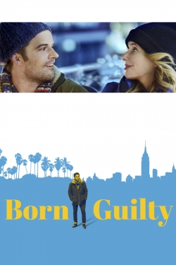 Watch Born Guilty movies free Primewire