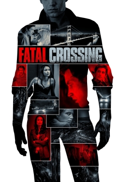 Watch Fatal Crossing movies free Primewire