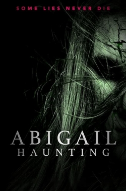 Watch Abigail Haunting movies free Primewire