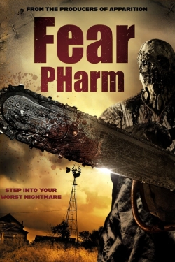 Watch Fear Pharm movies free Primewire