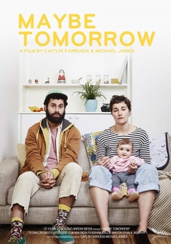 Watch Maybe Tomorrow movies free Primewire