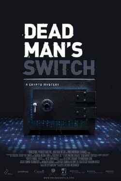 Watch Dead Man's Switch: A Crypto Mystery movies free Primewire