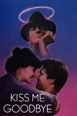 Watch Kiss Me Goodbye movies free Primewire