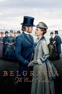 Watch Belgravia: The Next Chapter movies free Primewire