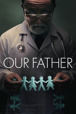 Watch Our Father movies free Primewire