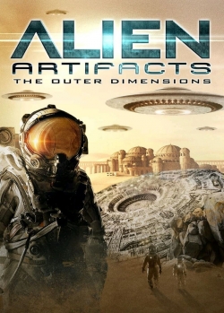 Watch Alien Artifacts: The Outer Dimensions movies free Primewire