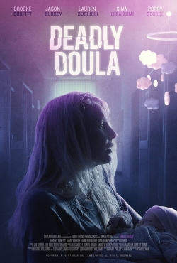 Watch Deadly Doula movies free Primewire