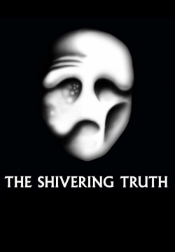 Watch The Shivering Truth movies free Primewire