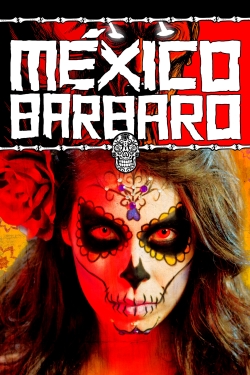 Watch Barbarous Mexico movies free Primewire