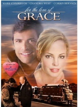 Watch For the Love of Grace movies free Primewire