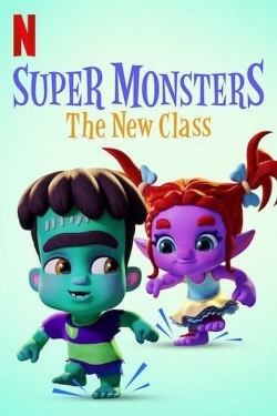 Watch Super Monsters: The New Class movies free Primewire