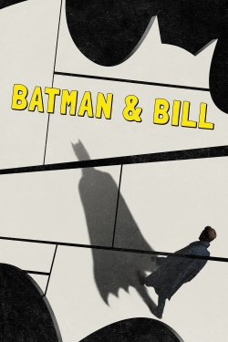 Watch Batman & Bill movies free Primewire